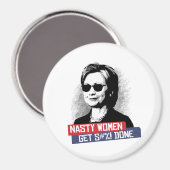 Nasty Women get S— done — Presidentiële verkiezing Magneet (Voorkant / Achterkant)