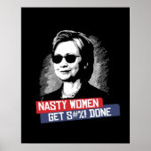 Nasty Women get S— done — Presidentiële verkiezing Poster (Voorkant)