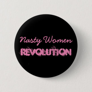 Nasty Women Revolution Ronde Button 5,7 Cm