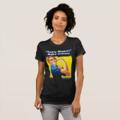 Nasty Women - Rosie de Riveter T-shirt (Voorkant volledig)