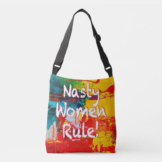 Nasty Women Rule Crossbody Tas (Voorkant)