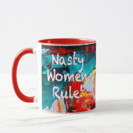 Nasty Women Rule Mok
