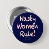 Nasty Women Rule Ronde Button 7,6 Cm (Voorkant /achterkant)