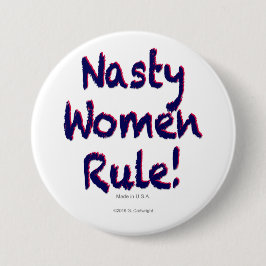 Nasty Women Rule Ronde Button 7,6 Cm