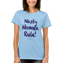 Nasty Women Rule