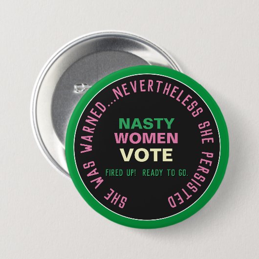 Nasty Women STETE Persist Button (Voorkant /achterkant)