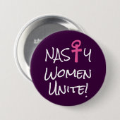 "Nasty Women unite!"  met het roze vrouwensymbool Ronde Button 7,6 Cm (Voorkant /achterkant)