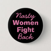 Nasty Women vechten terug Ronde Button 5,7 Cm (Voorkant)