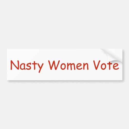 Nasty Women Vote Bumpersticker (Voorkant)