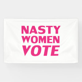 Nasty Women Vote, magenta, roze, witte achtergrond Spandoek