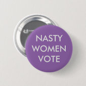 Nasty Women Vote Ronde Button 5,7 Cm (Voorkant /achterkant)