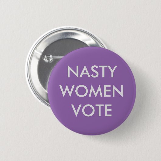 Nasty Women Vote Ronde Button 5,7 Cm (Voorkant /achterkant)