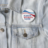 Nasty Women Vote Ronde Button 5,7 Cm (In situ)