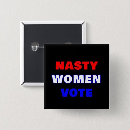 Nasty Women Vote Vierkante Button 5,1 Cm (Voorkant /achterkant)