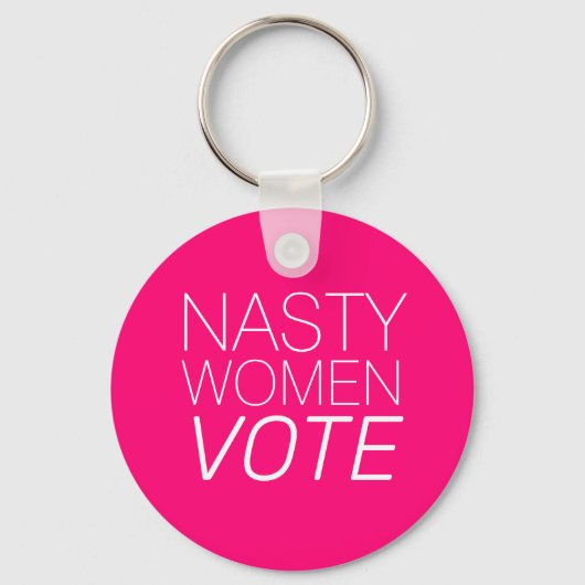 'Nasty Women Vote', warme roze, magenta, fuchsia Sleutelhanger (Voorkant)