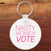'Nasty Women Vote', warme roze, magenta, fuchsia Sleutelhanger (Voorkant)