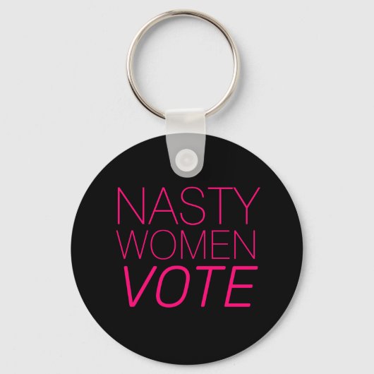 'Nasty Women Vote' zwart, roze, magenta, fuchsia Sleutelhanger (Voorkant)