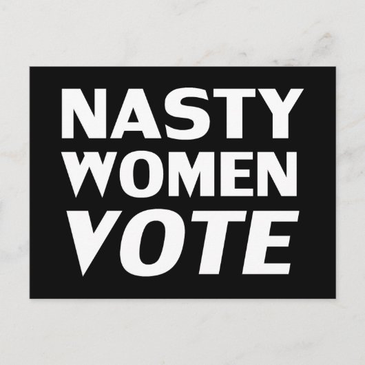 "Nasty Women Vote" zwart wit Briefkaart (Voorkant)