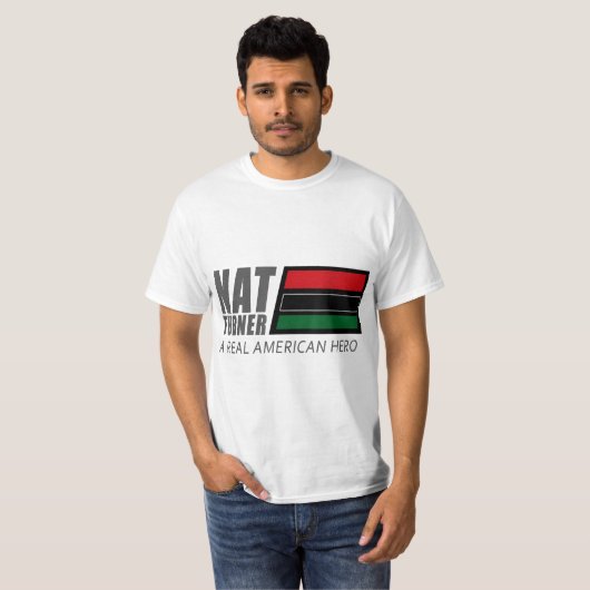 Nat Turner Een echte Amerikaanse held T-shirt (Voorkant volledig)