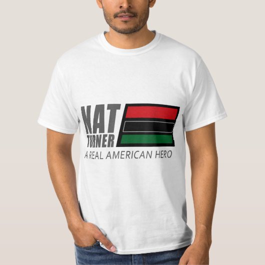 Nat Turner Een echte Amerikaanse held T-shirt (Voorkant)
