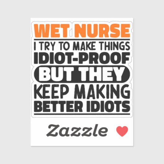 Nat Verpleegster Ik probeer het grappig te maken z Sticker (Vel)