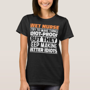 Nat Verpleegster Ik probeer het grappig te maken z T-shirt