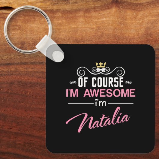 Natalia Natuurlijk ben ik Geweldige naam Sleutelhanger (Voorkant)