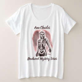 Natalie als skelet, Deadwood Mystery Series Grote Maat T-shirt
