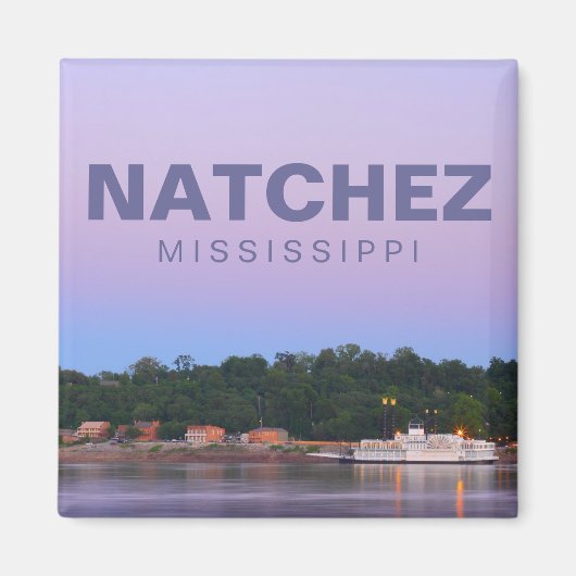Natchez, Mississippi souvenir vakantie magneet (Voorkant)