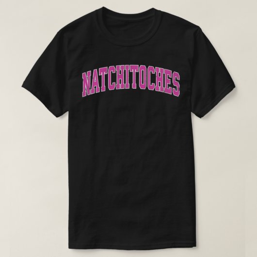 Natchitoches LA  Sport Design Roze Design T-shirt (Design voorkant)