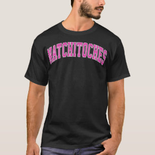 Natchitoches LA  Sport Design Roze Design T-shirt