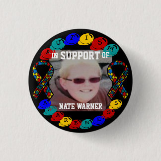 Nate Autism awareness Button