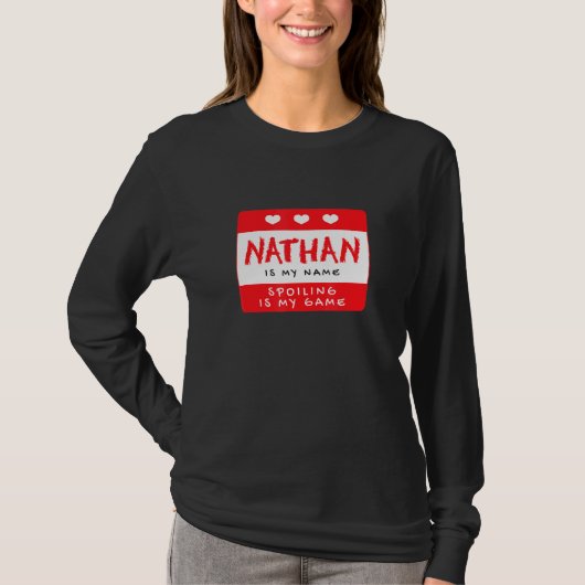 Nathan is mijn naam gepersonaliseerde Nickname Cus T-shirt (Voorkant)