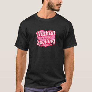 Nathan is mijn naam Humor Nickname Couple T-shirt