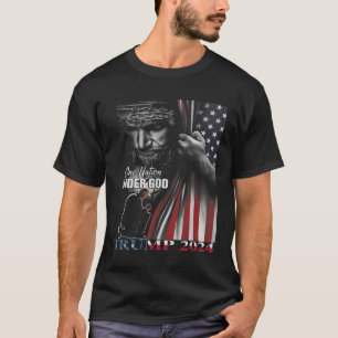 Natie onder God Trump 2024 God Amerikaanse vlag 1 T-shirt