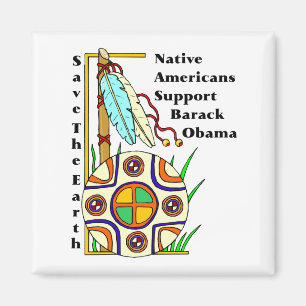 NATIEVE AMERIKANEN ONDERSTEUNEN BARACK OBAMA MAGNEET