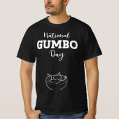 Nationaal Gumbo Day Sign Poster T-shirt (Voorkant)