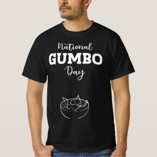Nationaal Gumbo Day Sign Poster T-shirt