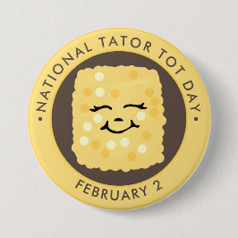 Nationaal Tater Tot Dag, kawaii tot Ronde Button 7,6 Cm
