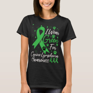 National Canine Lymphoma Awareness Day Green Dog R T-shirt