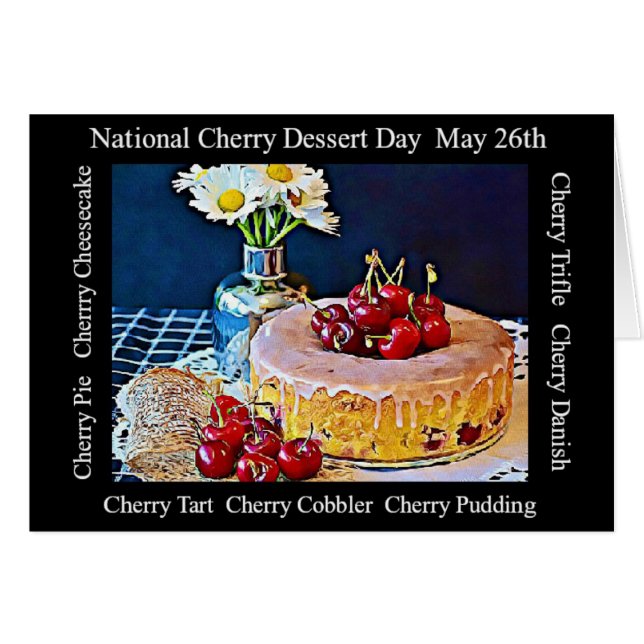 National Cherry Dessert Day MAy 26th Card (Voorkant Horizontaal)