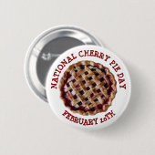National Cherry Pie Day 20th Button (Voorkant /achterkant)