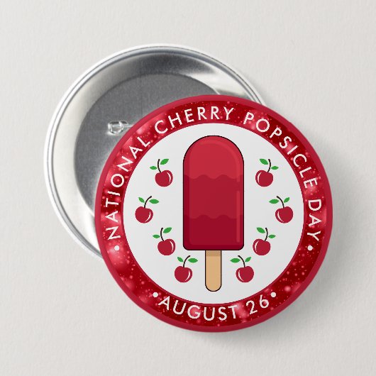 National Cherry Popsicle Day Ronde Button 7,6 Cm (Voorkant /achterkant)