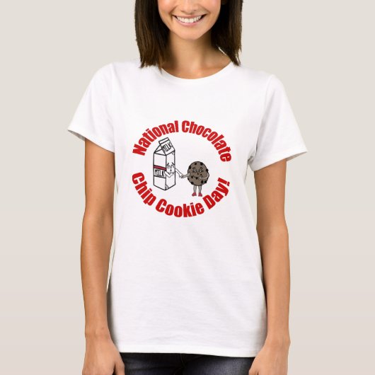 National Chocolate Chip Cookie Day T-shirt (Voorkant)