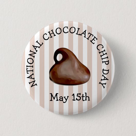 National Chocolate Day May 15 Funny Holiday Button (Voorkant)