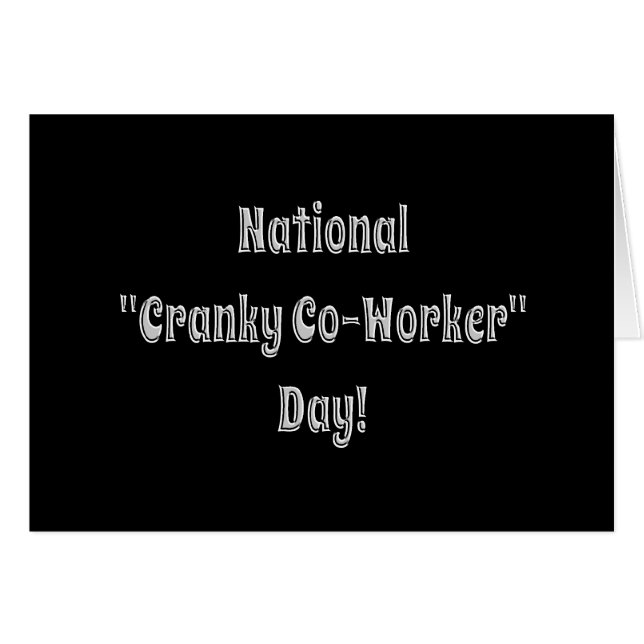 National Cranky Co-Worker Day Kaart (Voorkant Horizontaal)