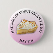National Cream Pie Day May 7e Vakantiay Button (Voorkant)