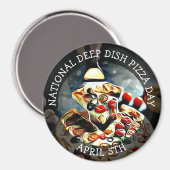 National Deep Dish Pizza Day 5th Magnet (Voorkant / Achterkant)