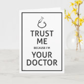 National Doctors' Day-Trust Me-I'm Your Doctor Kaart (Gele Bloem)