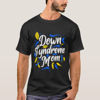 National Down Syndrome Awareness Month Mam Women's T-shirt